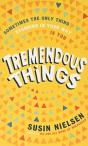 Tremendous Things - Preview