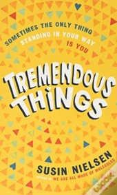 Tremendous Things