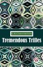 Tremendous Trifles - Preview