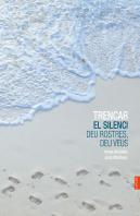 Trencar El Silenci