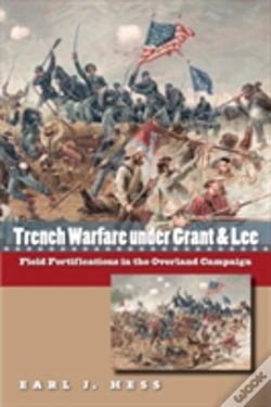 Capa do artigo Trench Warfare Under Grant And Lee
