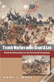 Capa do artigo Trench Warfare Under Grant And Lee