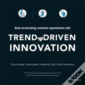 Trend-Driven Innovation