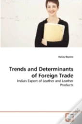 Trends And Determinants Of Foreign Trade