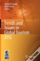 Trends And Issues In Global Tourism 2012