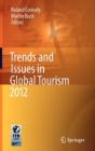 Trends And Issues In Global Tourism 2012 - Preview