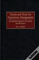 Trends And Tools For Operations Management