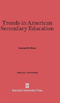 Trends In American Secondary Education - Preview
