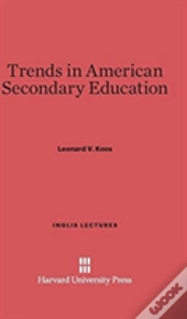 Trends In American Secondary Education
