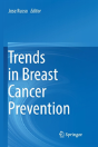 Trends In Breast Cancer Prevention - Preview