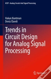 Trends In Circuit Design For Analog Signal Processing
