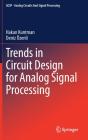 Trends In Circuit Design For Analog Signal Processing - Preview