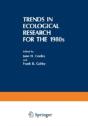 Trends In Ecological Research For The 1980s - Preview