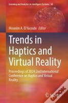 Trends In Haptics And Virtual Reality