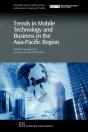 Trends In Mobile Technology And Business In The Asia-Pacific Region - Preview