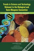 Trends In Science And Technology Relevant To The Biological And Toxin Weapons Convention