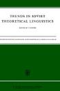 Trends In Soviet Theoretical Linguistics - Preview