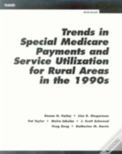 Capa do artigo Trends In Special Medicare Payments And Service Utilization For Rural Areas In The 1990s