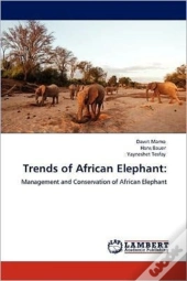 Trends Of African Elephant