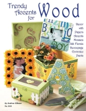 Trendy Accents For Wood
