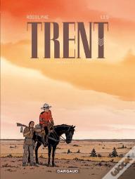 Trent : Intégrale Vol.3 : Tomes 7 Et 8