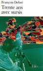 Trente Ans Avec Sursis - Preview