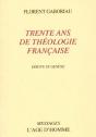 Trente Ans De Theologie Francaise ; Derive Et Genese - Preview