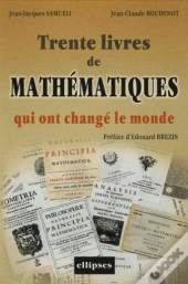 Trente Livres De Mathématiques Qui Ont Changé Le Monde