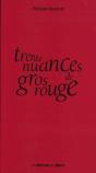 Trente Nuances De Gros Rouge - Preview
