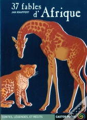 Trente-Sept Fables D'Afrique
