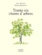 Trente-Six Chants D'Arbres - Preview