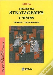 Trente-Six Stratagemes Chinois