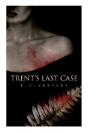 Trent'S Last Case - Preview