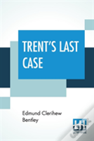 Trent'S Last Case