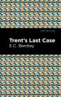Trent'S Last Case - Preview