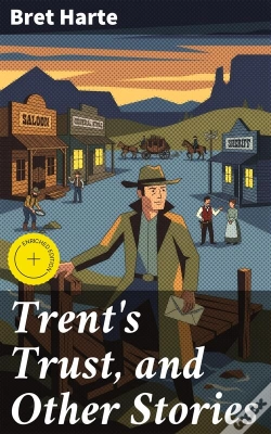 Capa do artigo Trent'S Trust, And Other Stories