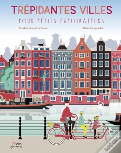 Capa do artigo Trépidantes Villes Pour Petits Explorateurs