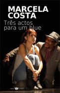 Três Actos para um Blue