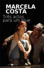 Três Actos para um Blue - Preview