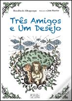 Três Amigos e Um Desejo