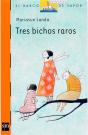 Tres Bichos Raros - Preview