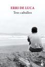 Tres Caballos - Preview
