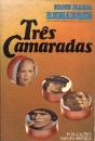 Três Camaradas - Preview