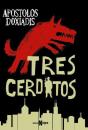 Tres Cerditos - Preview