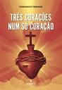 Três Corações Num Só Coração - Preview