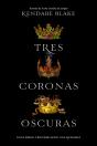Tres Coronas Oscuras - Preview