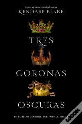 Tres Coronas Oscuras