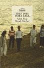Tres Dies Fora Casa - Preview