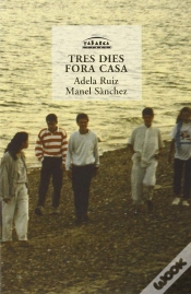 Capa do artigo Tres Dies Fora Casa