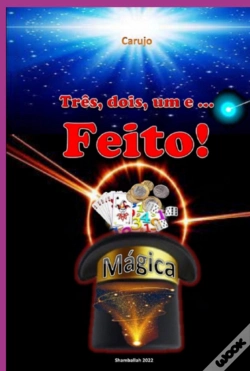 Capa do artigo Três, Dois, Um E... Feito! Mágica